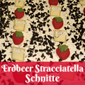 Erdbeer Stracciatella Schnitte